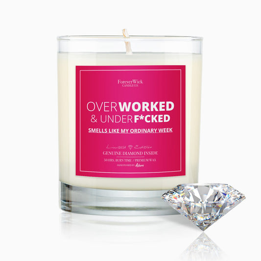 Overworked & UnderF*cked Diamond Candle